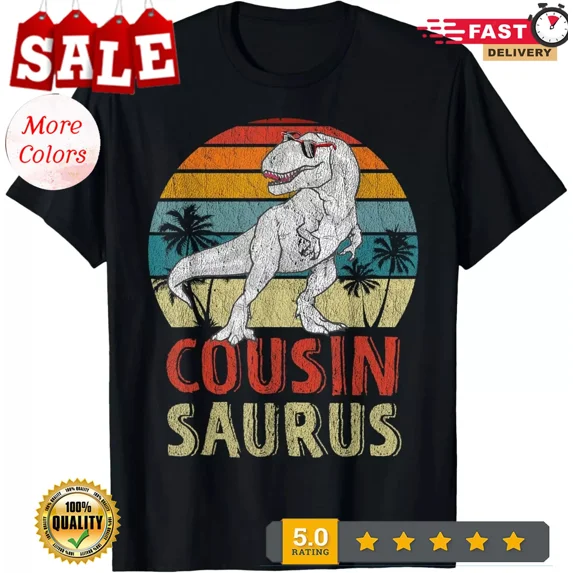 HOT-Cousinsaurus T Rex Dinosaur Cousin Saurus Family Matching Gift ...