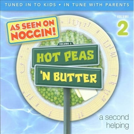 Hot Peas 'N Butter, Vol. 2: A Second Helping (CD) by Hot Peas 'N Butter