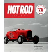 Hot Rod Magazine 75 Years, Hardcover