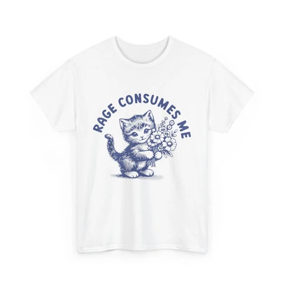 HOT Rage Consumes Me Cat Flower Cute Kitty Cat Meme T-Shirt