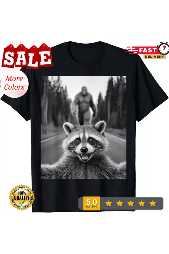 HOT-Scared Raccoon Selfie With Sasquatch Bigfoot , Funny Raccoon T-Shirt