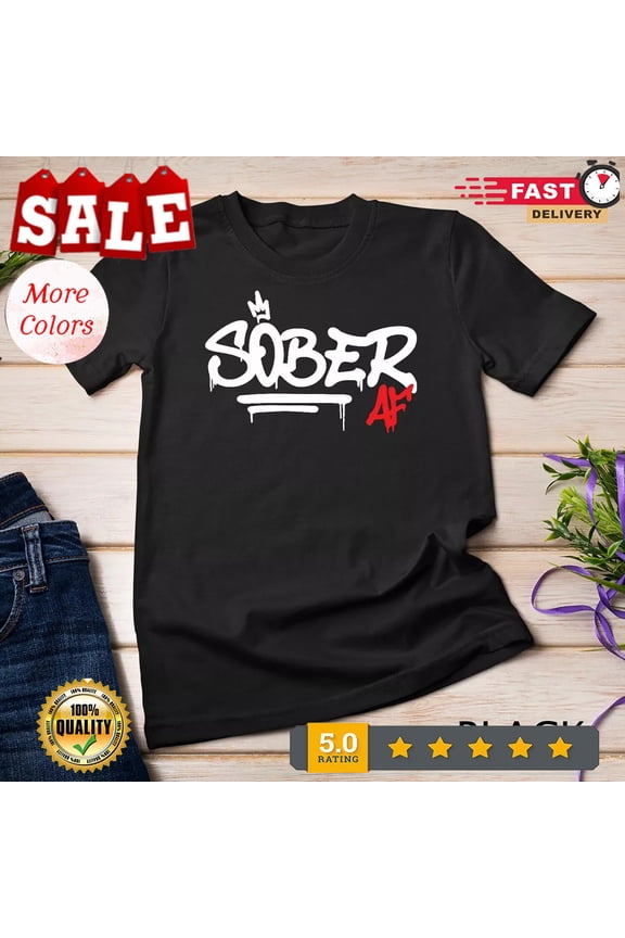 HOT-Sober AF Graffiti AA NA Recovery Unisex T-shirt