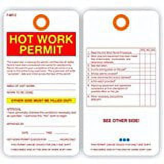 HOT WORK PERMIT, 2 SIDED, 5.75" X 3", WHITE PAPER, PACK OF 25