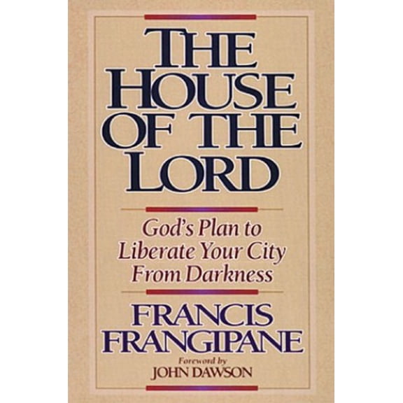Pre-Owned The House Of The Lord: God's Plan to Liberate Your City From Darkness (Paperback) 0884192849 9780884192848