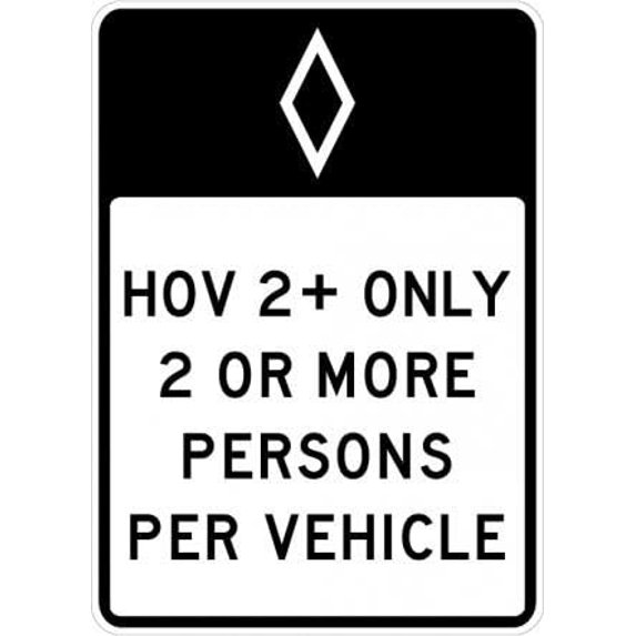 HOV Definition Ground Mount Sign Regulatory Traffic Signs Metal ...