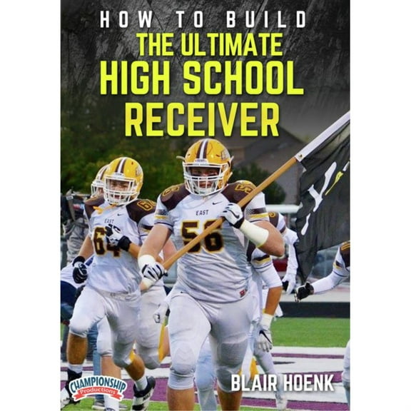 HOW TO BUILD THE ULTIMATE HIGH SCHOOL RECEIVER (DEREK PENNINGTON)