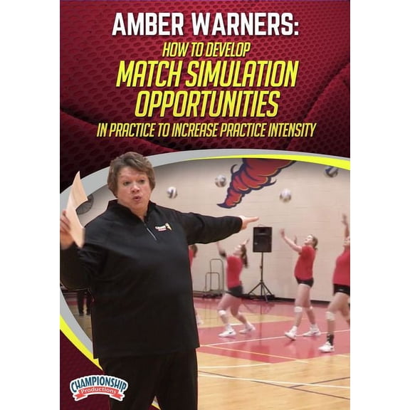 HOW TO DEVELOP MATCH SIMULATION OPPORTUNITIES IN PRACTICE TO INCREASE PRACTICE INTENSITY (WARNERS)