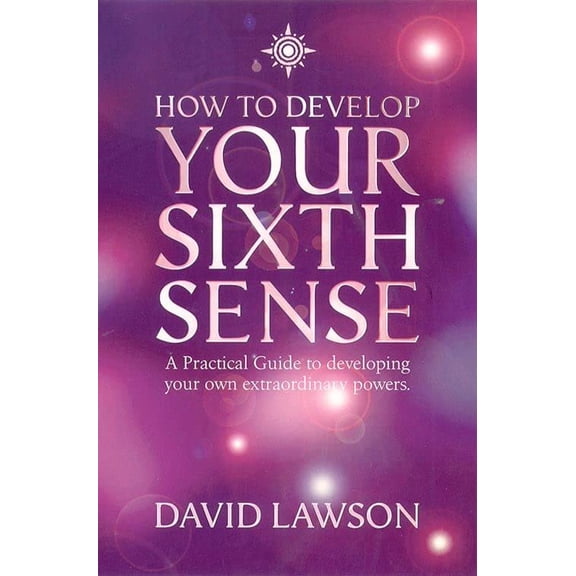Pre-Owned HOW TO DEVELOP YOUR SIXTH SENSE: A practical guide to developing your own extraordinary powers Paperback