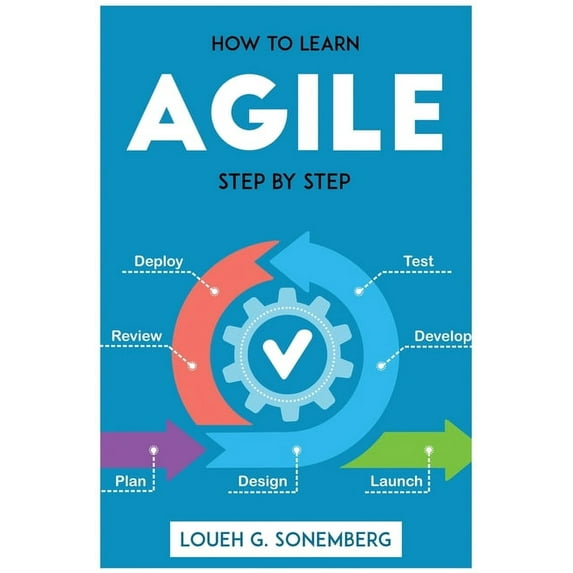 How to Learn Agile Step by Step, (Paperback)