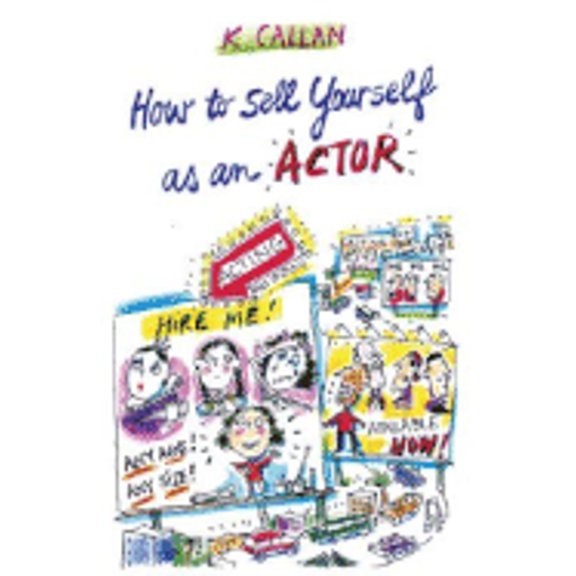 Pre-Owned HOW TO SELL YOURSELF AS AN ACTOR 6th Ed. (Paperback) 187835521X 9781878355218