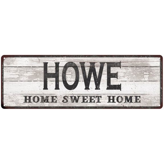 HOWE Home Sweet Home Country Look 6x18 Metal Sign 106180045120