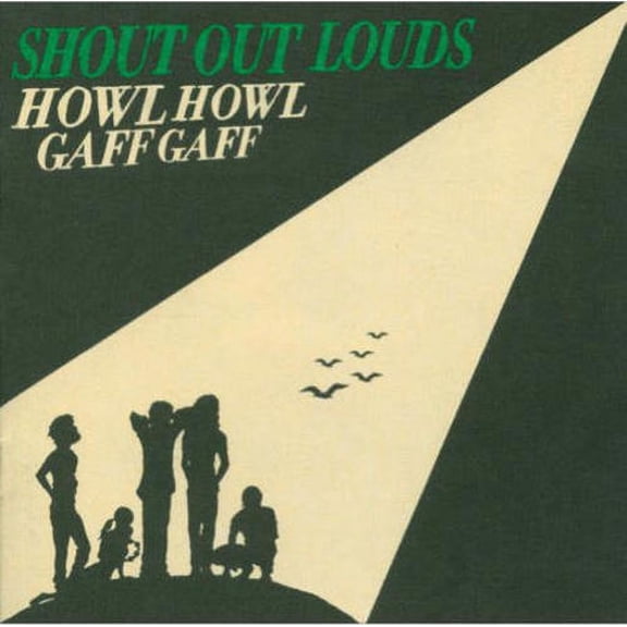 Howl Howl Gaff Gaff Shout Out Louds Audio CD NEW