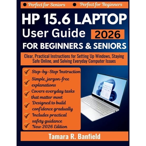 HP 15.6 Laptop User Guide for Beginners & Seniors 2026: Clear ...