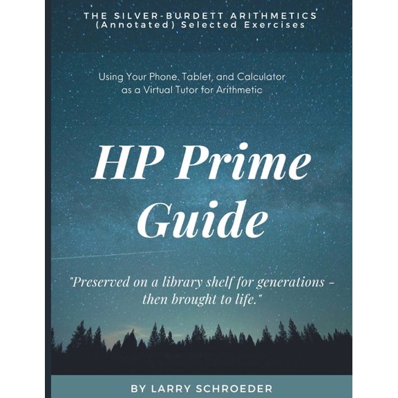 HP Prime Guide THE SILVER-BURDETT ARITHMETICS (Annotated) Selected Exercises, (Paperback)