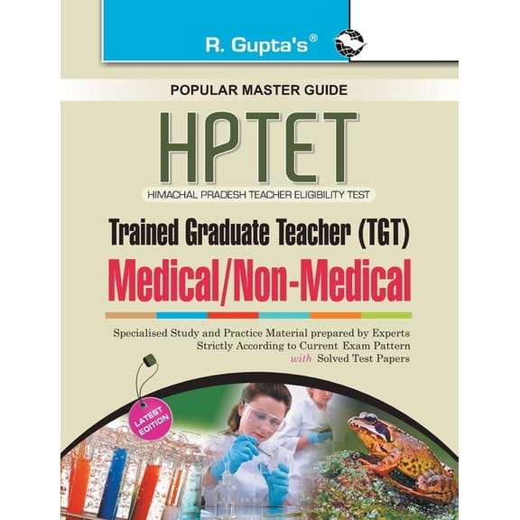 HP-TET (Himachal Pradesh Teacher Eligiblity Test) for TGT (Medical/Non Medical) Exam Guide (Paperback)