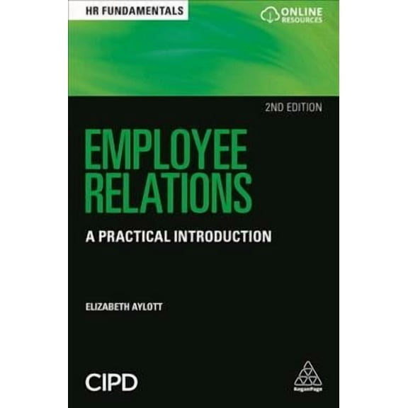 HR Fundamentals: Employee Relations: A Practical Introduction (Paperback)