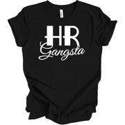 HR Gangsta T-Shirt | Funny Human Resources Gift
