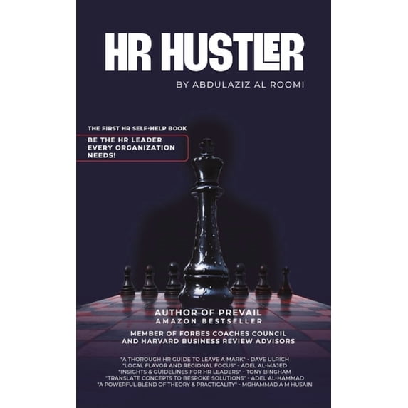 HR Hustler: The First HR Self-Help Book: Be the HR Leader Every Organization Needs!, (Paperback)