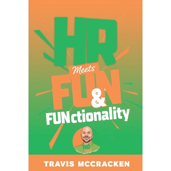 HR Meets FUN & FUNctionality, (Paperback)