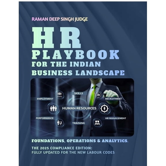 HR Playbook for the Indian Business Landscape: Foundations, Operations & Analytics., (Paperback)