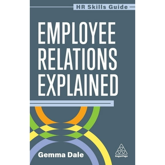 HR Skills Guide Employee Relations Explained, Book 16, (Hardcover)