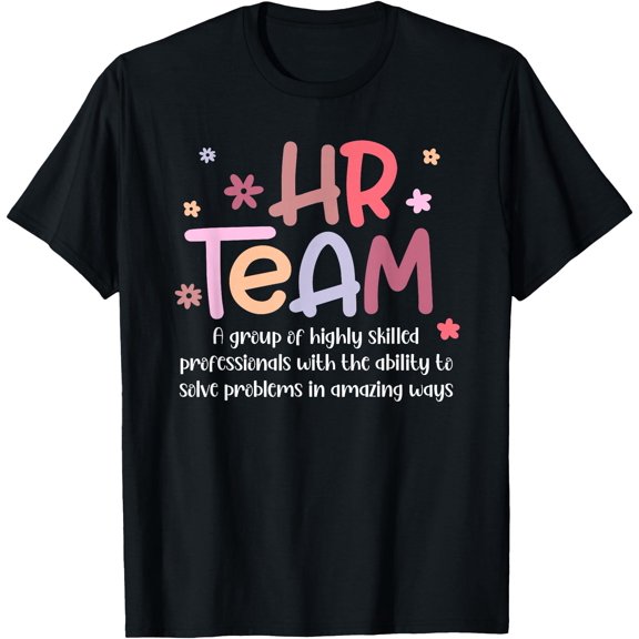 HR Team Definition Human Resources HR Employee HR Manager T-Shirt