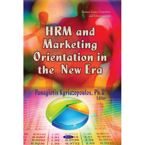 HRM and Marketing Orientation in the New Era