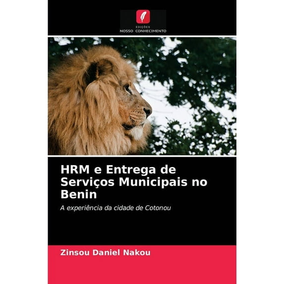 HRM e Entrega de Serviços Municipais no Benin (Paperback)