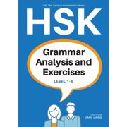 Hsk Grammar Analysis and Exercises Level 1-6, Paperback