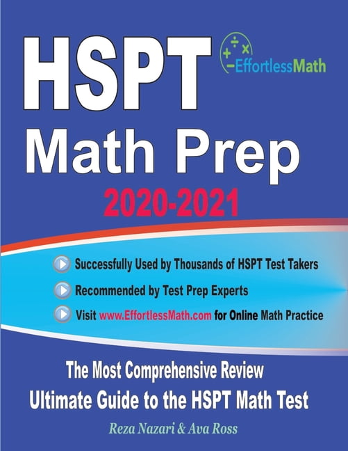 HSPT Math Prep 2020-2021: The Most Comprehensive Review and Ultimate ...