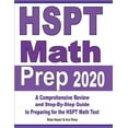 thumbnail image 1 of HSPT Math Prep 2020: A Comprehensive Review and Step-By-Step Guide to Preparing for the HSPT Math Test, (Paperback), 1 of 1