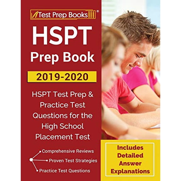 Pre-Owned HSPT Prep Book 2019-2020: HSPT Test Prep & Practice Test Questions for the High School Placement Test [Includes Detailed Answer Explanations] (Paperback) 1628458593 9781628458596
