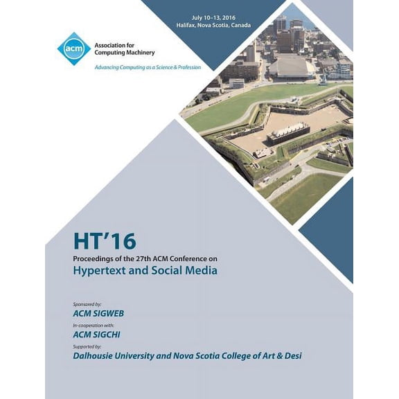 HT 16 27th ACM Conference on Hypertext & Social Media (Paperback)