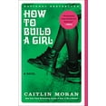 thumbnail image 1 of Pre-Owned How to Build a Girl (P.S. (Paperback)) Paperback, 1 of 1
