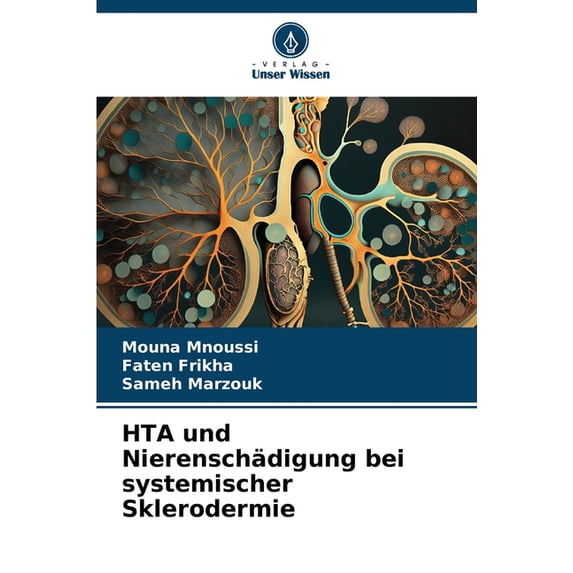 HTA und Nierenschädigung bei systemischer Sklerodermie, (Paperback)