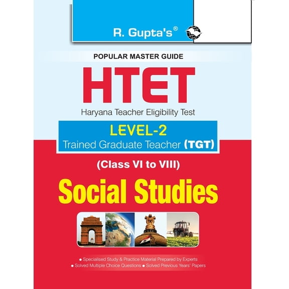 HTET (TGT) Trained Graduate Teacher (Level2) Social Studies (Class VI to VIII) Exam Guide (Paperback)