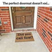 HTHJSCO Home Kitchen Rugs and Mats Did You Call First Doormat | New Home Gift | Housewarming Gift | Wedding Gift | Welcome Door Mat | Custom Doormat | Personalized Gift