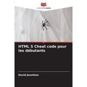 HTML 5 Cheat code pour les dbutants, (Paperback)