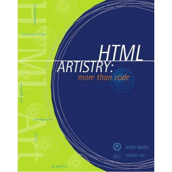 Pre-Owned Html Artistry: More Than Code, 9781568304540, 1568304544, Paperback,