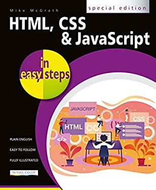 Pre-Owned HTML, CSS & Javascript in Easy Steps, Paperback by McGrath, Mike, ISBN 184078878X, ISBN-13 9781840788785