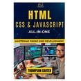 thumbnail image 1 of HTML, CSS &amp; JavaScript All-in-One: Mastering Front-End Development, (Paperback), 1 of 1