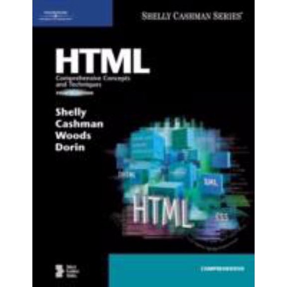 Pre-Owned HTML: Comprehensive Concepts and Techniques, Fourth Edition (Paperback) 1418859370 9781418859374