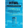 thumbnail image 1 of HTML Programming: A Beginners Guide to HTML Programming Language, Web Design and More.... (Hardcover), 1 of 1