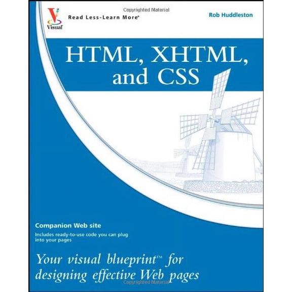 Pre-Owned HTML, XHTML, and CSS: Your Visual Blueprint for Designing Effective Web Pages (Paperback) 0470274360 9780470274361