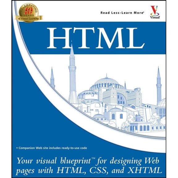 Pre-Owned HTML: Your Visual Blueprint for Designing Web Pages with HTML, CSS, and XHTML (Paperback) 076458331X 9780764583315