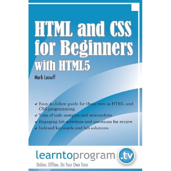 Pre-Owned HTML and CSS for Beginners with HTML5 (Paperback) 0988842912 9780988842915