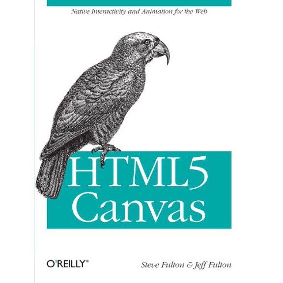 Pre-Owned HTML5 Canvas (Paperback) 144939390X 9781449393908