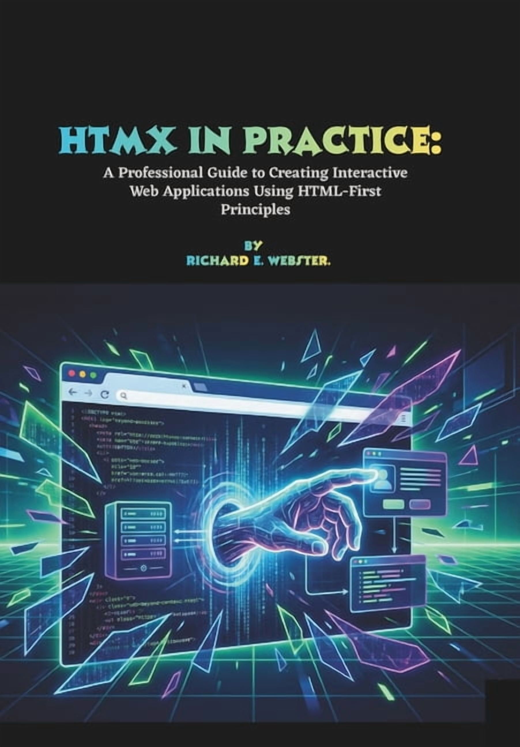 HTMX in Practice: A Professional Guide to Creating Interactive Web ...