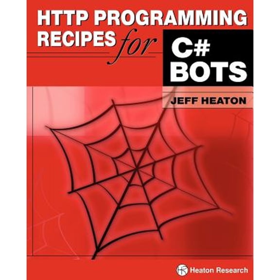 Pre-Owned HTTP Programming Recipes for C# Bots (Paperback) 0977320677 9780977320677