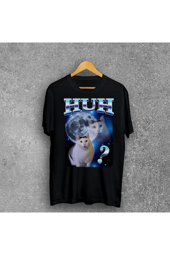 HUH Funny Dank Cat Meme Tee Shirt Gift for Woman and Man, Ugly Shirts, Unhinged T-shirt, Goofy Ahh Cats Clothes, Stupid Silly tshirt, Gifts